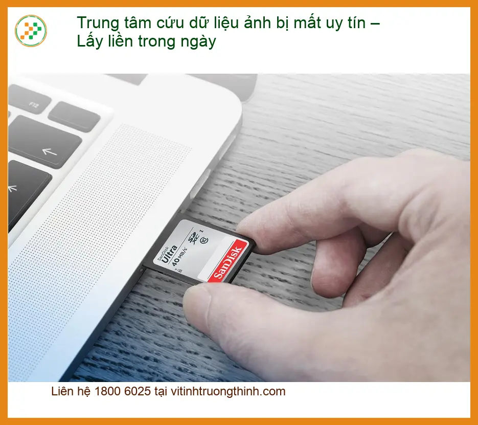 Khôi Phục Dữ Liệu ảnh bị mất uy tín – Trung tâm lấy liền TPHCM