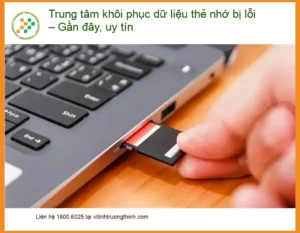 Khôi Phục dữ liệu thẻ nhớ lỗi – Trung tâm uy tín, lấy liền