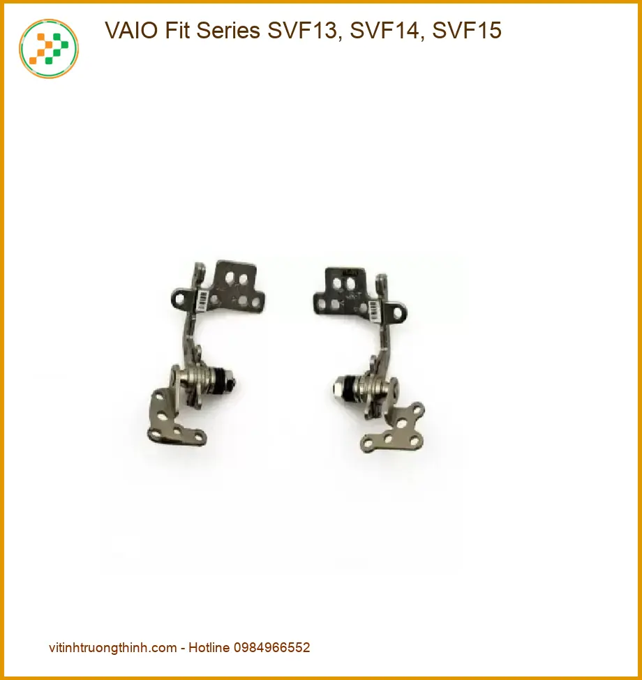 Bản lề Laptop VAIO Fit SVF13 SVF14 SVF15 - Thay Lấy Ngay TPHCM | Giá Sinh Viên