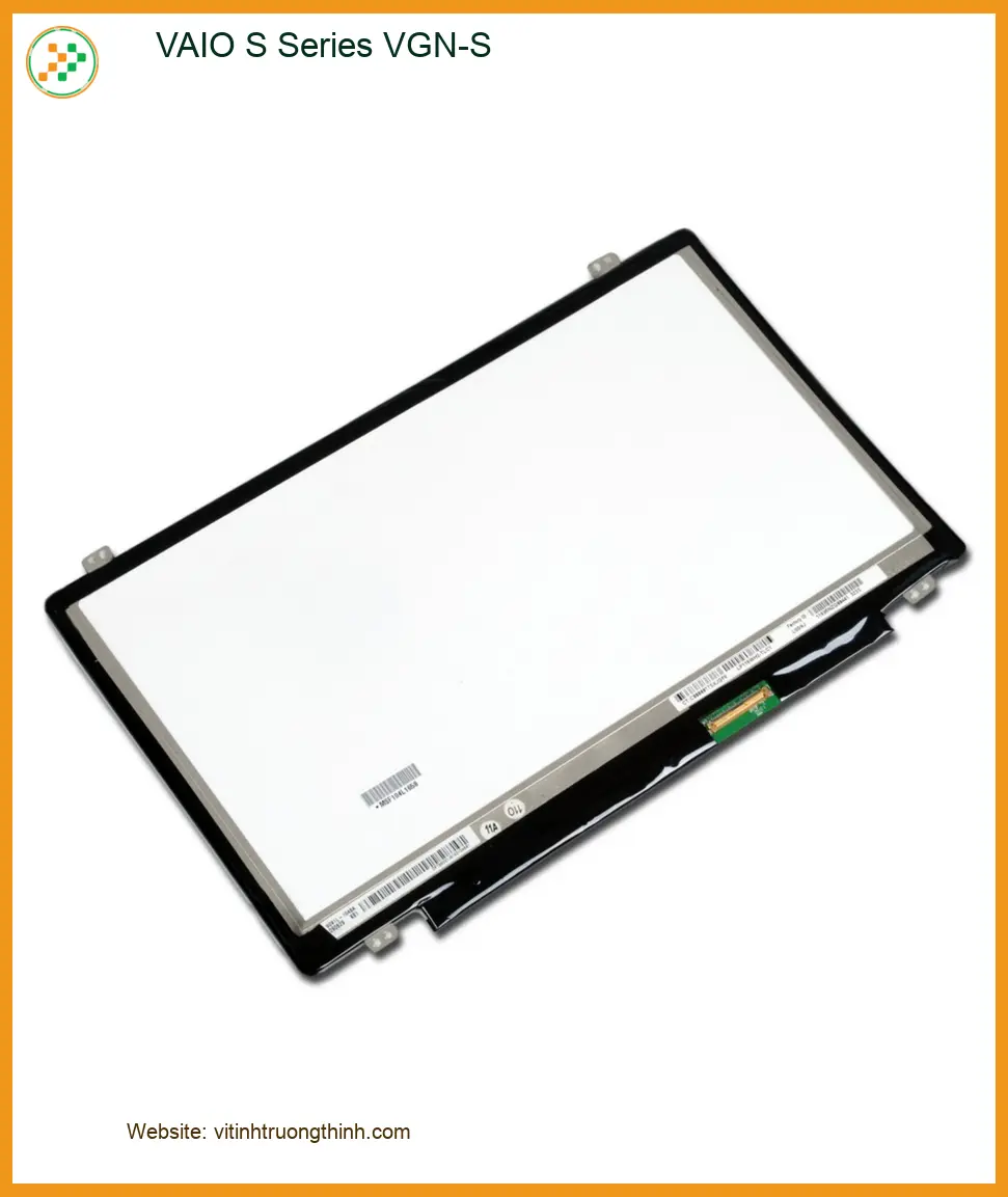 Màn hình Laptop VAIO S Series VGN-S - Thay Lấy Ngay Tại Trung Tâm TPHCM