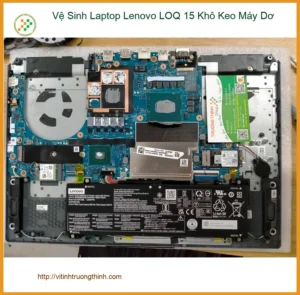 Chị Thùy Linh IT tìm Dịch vụ Vệ sinh Laptop Lenovo LOQ 15 khô keo máy dơ Quận 12