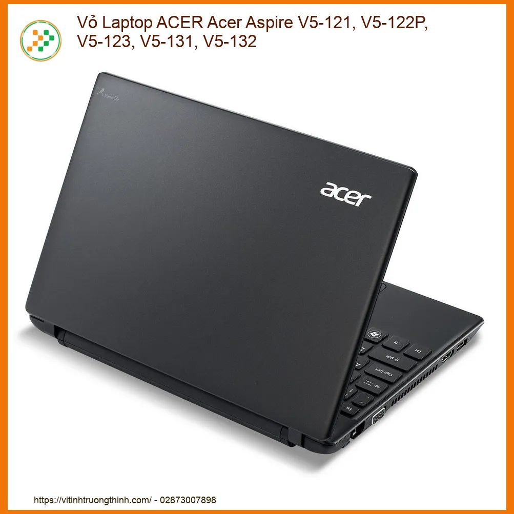 Vỏ Laptop ACER Aspire V5-121, V5-122P, V5-123 - Địa chỉ thay lấy liền TPHCM