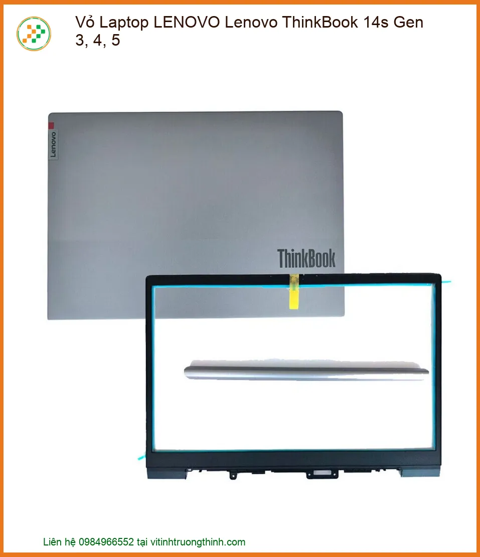 Vỏ Laptop Lenovo ThinkBook 14s Gen 3/4/5 - Địa chỉ thay vỏ laptop lấy ngay TPHCM