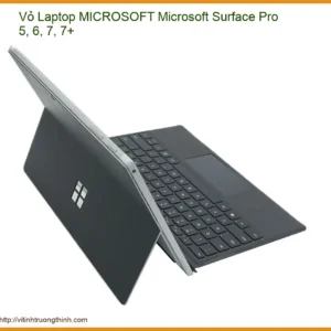 Vỏ Laptop Microsoft Surface Pro 5 6 7 7+ Zin – Trung Tâm Thay Thế Uy Tín Tphcm