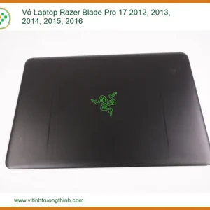 Vỏ Laptop Razer Blade Pro 17 2012 2016 Chính Hãng – Thay Thế Uy Tín Tphcm