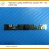 Webcam Laptop ACER Acer Aspire 5 A517-53, A517-53G – Đánh Giá Chi Tiết, Giá & Địa Chỉ Thay Chính Hãng