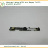 Webcam Laptop ACER Aspire E5-575, E5-575G, E5-575T Chính Hãng | Thay Thế Tận Nơi, Bảo Hành Uy Tín
