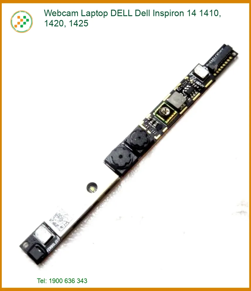 Webcam Laptop DELL Dell Inspiron 14 1410, 1420, 1425 - Chính Hãng, Lắp Đặt Nhanh Chóng