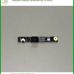 Webcam Laptop Dynabook Az15, Az25 Chính Hãng – Trung Tâm Thay Thế Lấy Liền Tphcm
