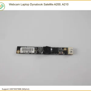 Webcam Laptop Dynabook Satellite A200, A210 – Địa chỉ thay lấy liền TPHCM