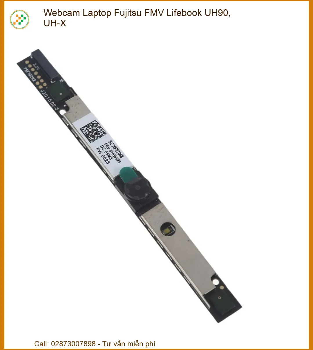 Webcam Laptop Fujitsu FMV Lifebook UH90, UH-X Zin Chính Hãng, Lắp Nhanh Tận Nơi