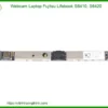 Webcam Laptop Fujitsu Lifebook S6410, S6420 Chính Hãng | Thay Mới, Lắp Đặt Tận Nơi