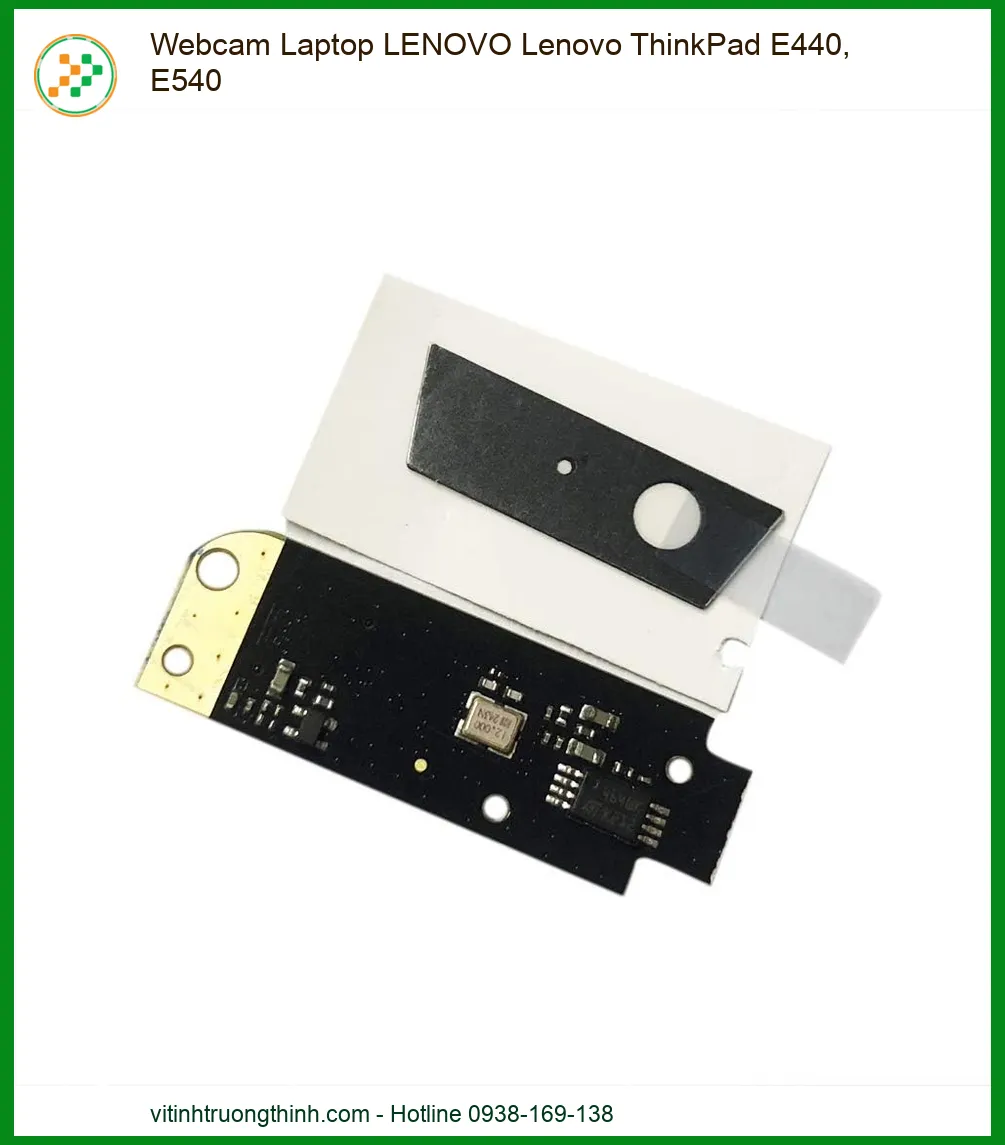 Webcam Laptop LENOVO Lenovo ThinkPad E440, E540 - Thay Thế Chính Hãng, Lấy Ngay