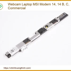 Webcam Laptop MSI Modern 14, 14 B, C, Commercial – Dịch Vụ Thay Lấy Ngay Giá Tốt