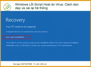 Windows Lỗi Script Host do Virus: Cách dọn dẹp và cài lại hệ thống – Dịch vụ khắc phục tận nơi