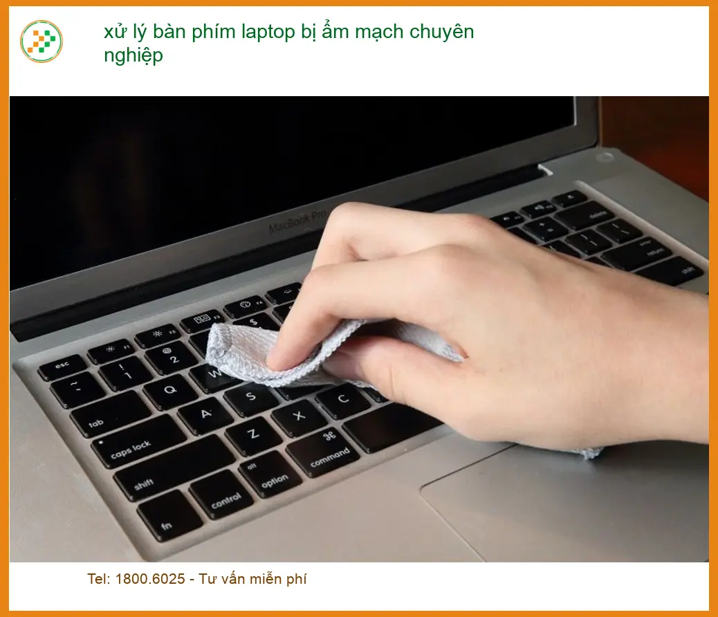 Sửa Laptop xử lý bàn phím ẩm mạch - Trung tâm uy tín TPHCM