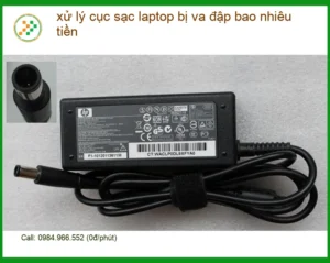 Sửa Laptop xử lý cục sạc bị va đập – Địa chỉ trung tâm hỗ trợ gần đây