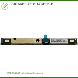 Webcam Laptop Acer Swift 1 SF114-33 SF114-34 – Thay Nhanh Lấy Liền TPHCM