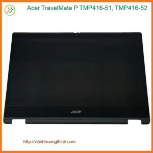 Màn hình Laptop Acer TMP416 – Thay Màn Hình Laptop – Trung Tâm Giá Rẻ TPHCM