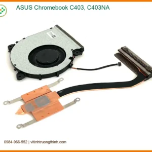Quạt Laptop ASUS Chromebook C403 C403NA – Giá Rẻ Nhanh TPHCM Gần Đây