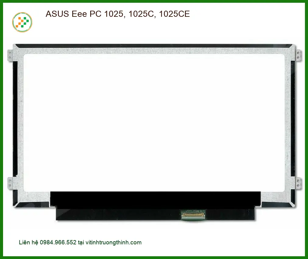 Màn hình Laptop ASUS Eee PC 1025 - Thay Nhanh Lấy Ngay Giá Tốt TPHCM