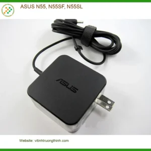 Sạc Laptop ASUS N55 N55SF N55SL – Cửa Hàng Uy Tín Giao Nhanh TPHCM