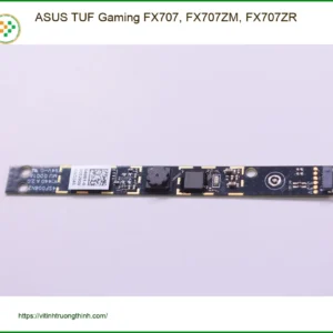 Webcam Laptop ASUS TUF Gaming FX707 – Thay Nhanh Tại TPHCM – Giá Rẻ