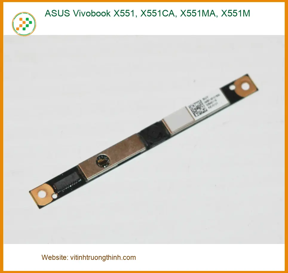 Webcam Laptop ASUS Vivobook X551 - Lắp Thay Nhanh Tại Trung Tâm TPHCM