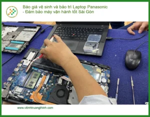 Sửa Laptop Báo giá vệ sinh Panasonic TPHCM – Địa điểm bảo trì uy tín