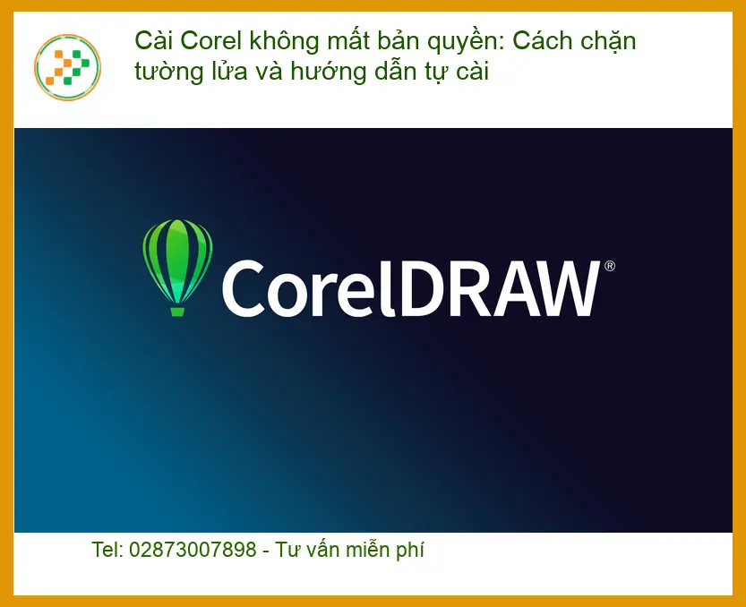 Thủ thuật Phần mềm Cài Corel không mất bản quyền - Cách tự xử lý tại nhà