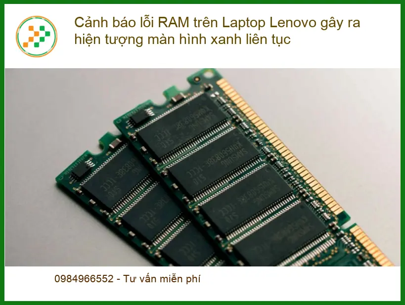 Sửa Laptop Cảnh báo lỗi RAM trên Lenovo màn hình xanh - Trung tâm hỗ trợ uy tín