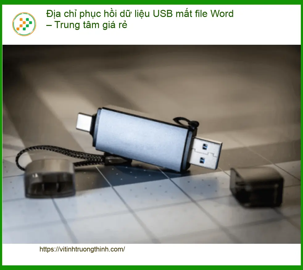 Khôi Phục Dữ Liệu USB mất file Word – Trung tâm uy tín TPHCM