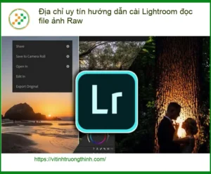 Thủ thuật cài Lightroom đọc Raw – Trung tâm hỗ trợ uy tín TPHCM