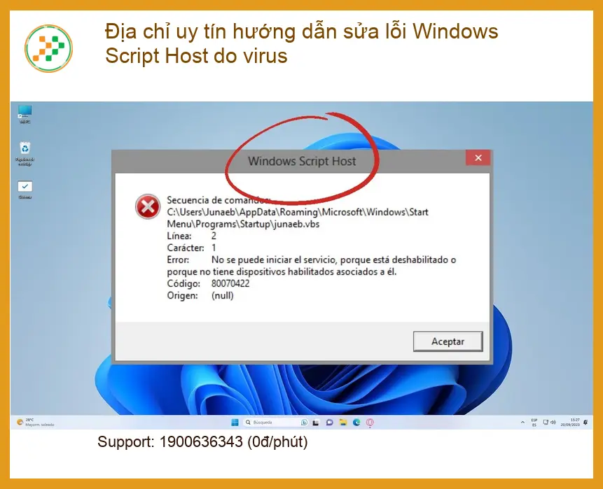 Windows Địa chỉ uy tín hướng dẫn sửa lỗi Script Host do virus - Trung tâm hỗ trợ TPHCM