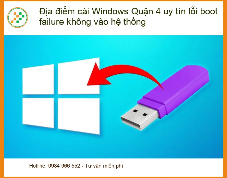 Windows Địa điểm cài Quận 4 - Khắc phục lỗi boot failure uy tín