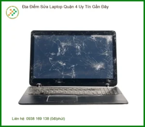 Sửa máy tính Địa Điểm Laptop Quận 4 Uy Tín Gần Đây – Lấy Liền