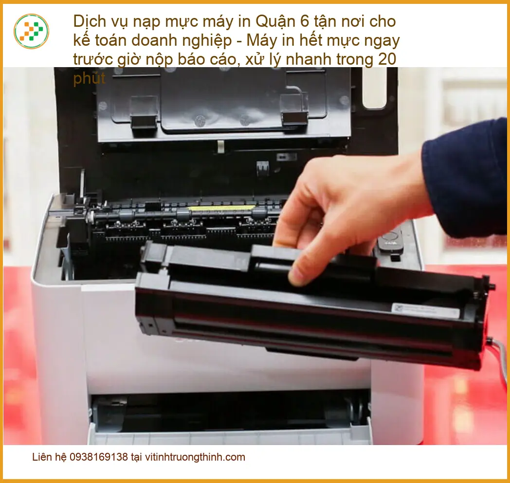 Sửa Chữa Nạp Mực Máy In Quận 6 Tận Nơi - Điện thoại công ty xử lý gấp