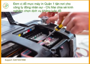 Nạp Mực Máy In Quận 1 tận nơi – Điện thoại công ty xử lý gấp