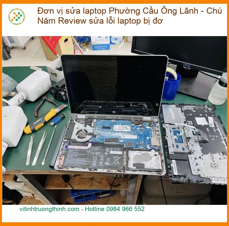 Laptop Đơn vị sửa laptop Phường Cầu Ông Lãnh lỗi đơ - Trung tâm hỗ trợ lấy liền