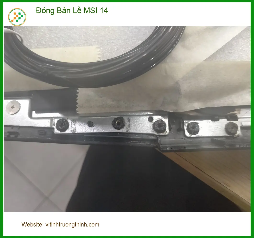 Chú Phước kiến trúc sư đóng bản lề MSI 14 Quận 12 - Trung tâm sửa lấy ngay ảnh thực tế 1