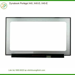 Màn hình Laptop Dynabook Portégé X40 X40-D X40-E – Thay Lấy Liền TPHCM