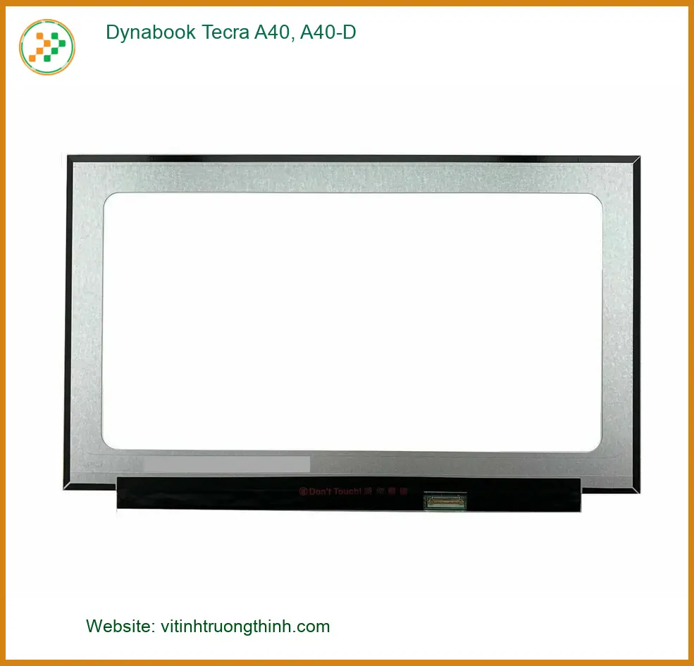 Màn hình Laptop Dynabook Tecra A40, A40-D - Thay Nhanh Giá Rẻ TPHCM