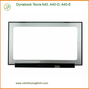 Màn hình Laptop Dynabook Tecra A40, A40-D, A40-E