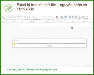 Văn phòng Excel bị treo khi mở file – Cách tự xử lý tại nhà