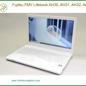 Màn hình Laptop Fujitsu FMV AH30 AH31 AH32 AH33 – Thay Lấy Liền Tại TPHCM