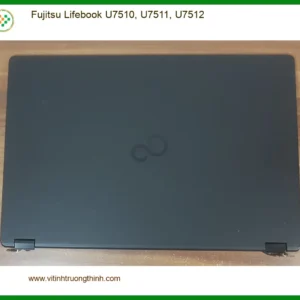 Vỏ Laptop Fujitsu Lifebook U7510, U7511, U7512 – Thay Vỏ Laptop Nhanh TPHCM