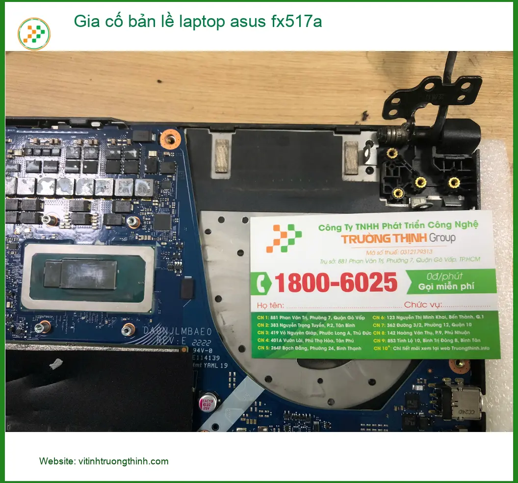 Tiệm gia cố bản lề laptop Asus FX517A Quận Bình Tân - Anh Phước sửa gấp ảnh thực tế 1