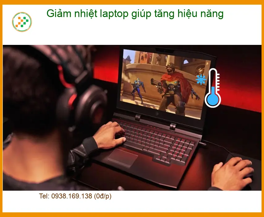 Laptop Giảm nhiệt laptop giúp tăng hiệu năng - Cách tự xử lý tại nhà hiệu quả