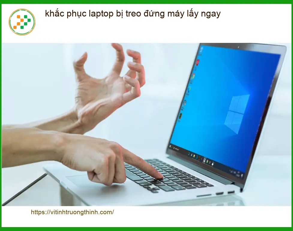 Sửa Laptop khắc phục laptop bị treo đứng máy lấy ngay - Trung tâm hỗ trợ TPHCM