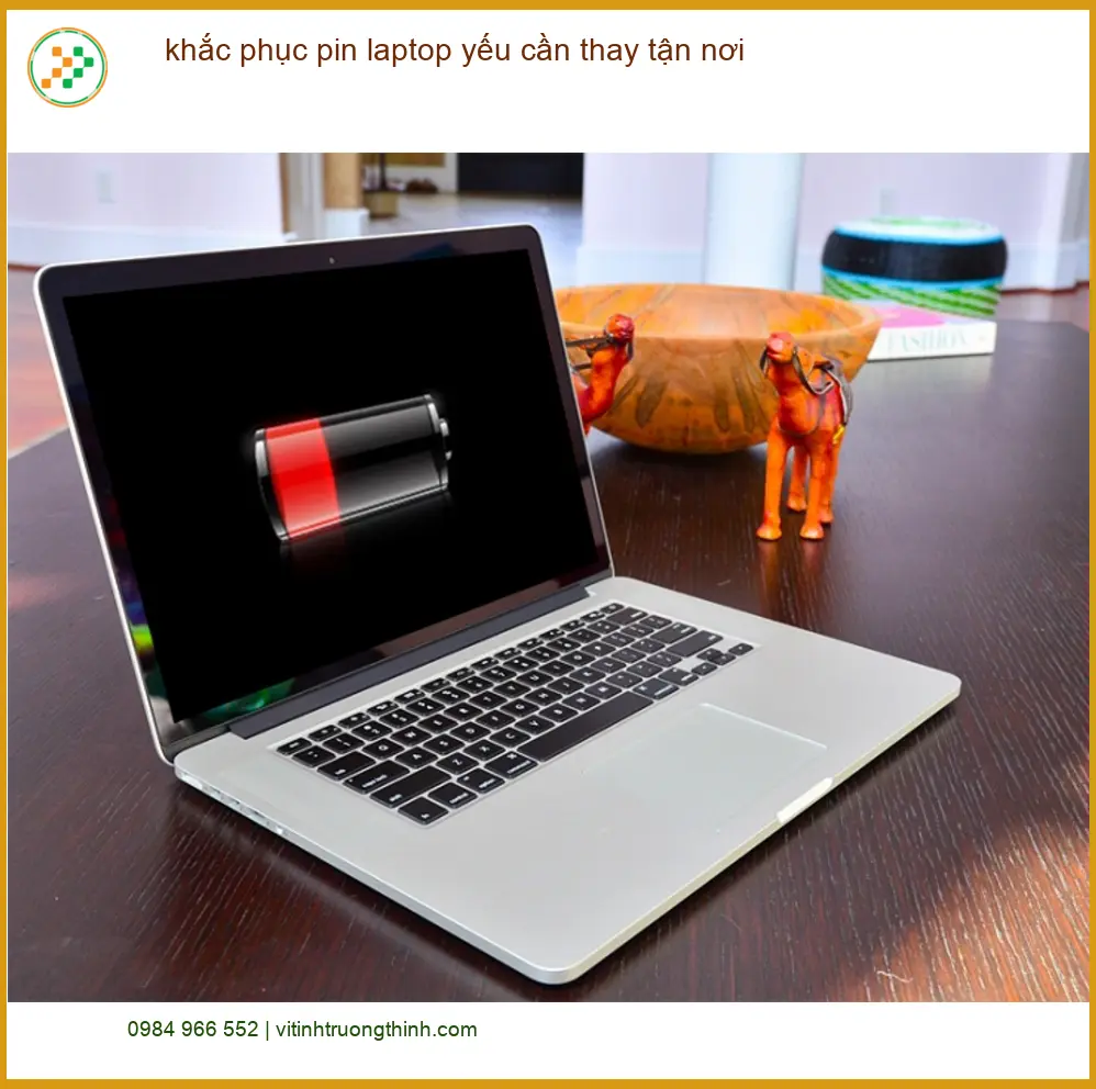 Sửa Laptop pin yếu cần thay tận nơi TPHCM - Địa điểm uy tín lấy liền